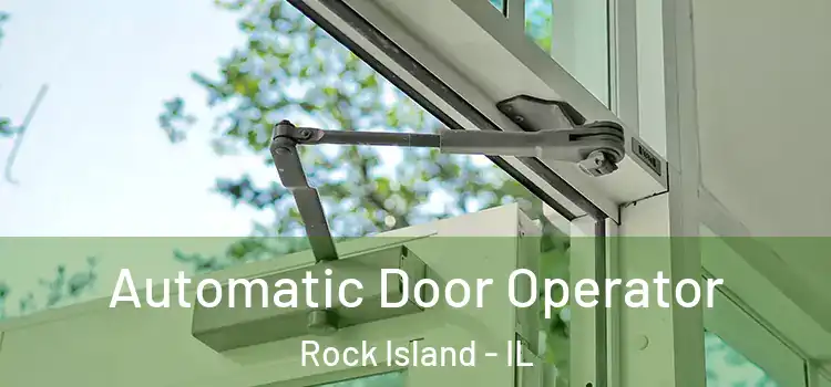  Automatic Door Operator Rock Island - IL